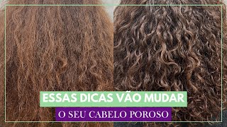 SEU CABELO VAI CONTINUAR POROSO ENQUANTO VOCÊ NÃO FIZER ISSO  Tamires Maia [upl. by Tubb]