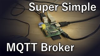 Easy MQTT Server Setup [upl. by Drusy632]