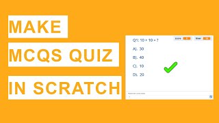 Lecture 12  MAKE MCQS QUIZ IN SCRATCH  Scratch Tutorial [upl. by Eisac907]