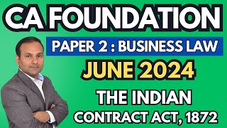 Ch  1  Part  2  Contract Act 1872  CA Foundation June 2024  Business Law  CA Parag Gupta [upl. by Gervase860]