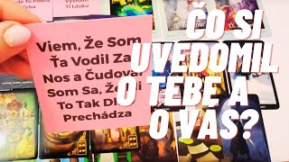 Čo Si Nedávno Uvedomil O Mne a Našom Vzťahu I Výklad Tarotu [upl. by Llevel]