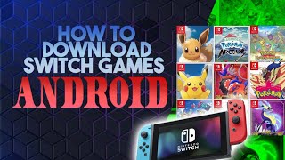 How to download Switch games in Android for free [upl. by Lais920]