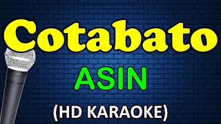 COTABATO  Asin HD Karaoke [upl. by Adore]