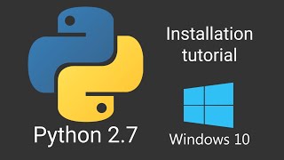 How to install Python 27 on Windows 10 Python installation Windows tutorial [upl. by Laetitia]