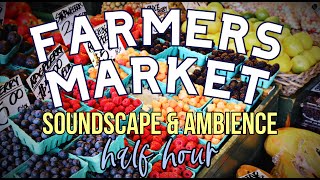 Farmers Market Ambience  Soundscape for Studying or Sleep [upl. by Martijn]