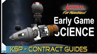 Five Easy Missions to Get You Started  KERBAL SPACE PROGRAM Contract Tutorials [upl. by Barnet]