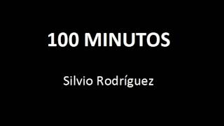 SILVIO RODRÍGUEZ 100 minutos [upl. by Amye]