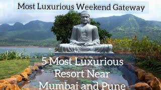 5 Most Luxurious Resort Near Mumbai and Pune  luxurious Resort for Weekend Getaway  Ritesh Singh [upl. by Valda]