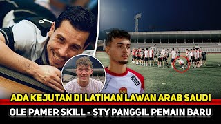 LATIHAN LAWAN ARAB PENUH KEJUTAN Ole Fiks Gabung usai diumumkan ETSTY maksimalkan pemain baru [upl. by Elva937]