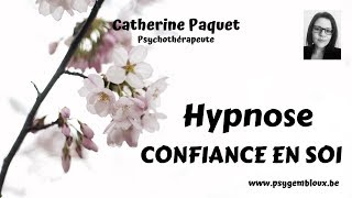 Hypnose  Confiance en soi et affirmations positives [upl. by Egiaf526]