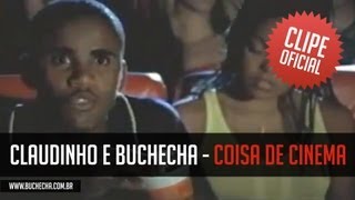 Claudinho e Buchecha  Coisa De Cinema Clipe Oficial [upl. by Mairam]