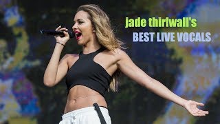 Jade Thirlwalls Best Live Vocals [upl. by Leblanc]