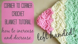 CROCHET LEFT HANDED Corner to corner blanket tutorial  Bella Coco [upl. by Freemon]