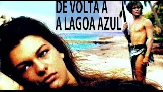 Trailer De Volta à Lagoa Azul 1991 [upl. by Enirtak]