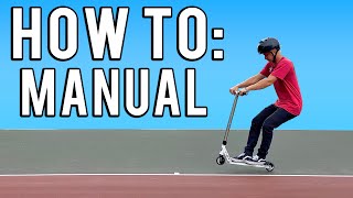 How to MANUAL on a scooter [upl. by Gadmann195]