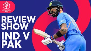 The Review  India v Pakistan  Rohit Sharmas 140  ICC Cricket World Cup 2019 [upl. by Ruamaj]