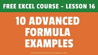 10 Advanced Excel Formula Examples  FREE Excel Course [upl. by Notsud]