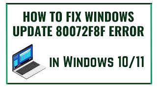 How to fix Windows Update 80072f8f error [upl. by Nyl]