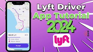 How To Use Lyft Driver App  2024 Training amp Tutorial [upl. by Atsok]