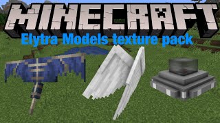 Minecraft Elytra Models texture pack [upl. by Auqenet]