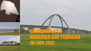 Campingplatz Miramar auf der Insel Fehmarn im Juni 2022 [upl. by Milan276]