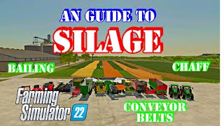 A GUIDE TO SILAGE in Farming Simulator 22 [upl. by Hamer]