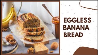 EASIEST EGGLESS BANANA BREAD RECIPE  Tried And Tested  Bake With Shivesh [upl. by Gracye642]