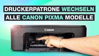 Canon PIXMA Druckerpatronen wechseln und austauschen 🖨️ Alle Modelle  Testventure [upl. by Nohcim]