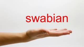 How to Pronounce swabian  American English [upl. by Barvick]