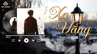 1 HOUR  Xa Vắng  Thành Đạt Cover x Kỷ Niệm Xưa  Nhạc Ballad Cover  Thành Đạt Cover Triệu View [upl. by Valenza]