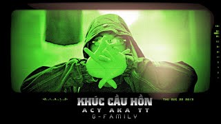 2G18 Khúc Cầu Hồn  Acy aka TT [upl. by Lathe]