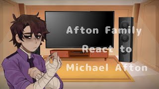 Afton Family React To Michael Afton  PART 1  By • Coffee • [upl. by Krongold]