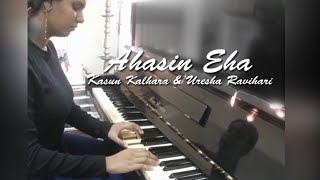 Ahasin Eha  Piano Cover [upl. by Daron]