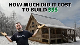 Log Cabin Build Total Cost  How Much Did We Spend  Cost Breakdown [upl. by Naelcm]