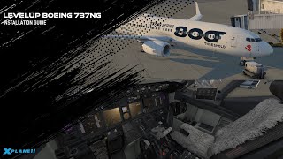 How to Download and Install Level Up Boeing 737NG for X Plane 11 [upl. by Enirehtac939]