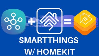 How to Integrate a SmartThings Hub with Apple HomeKit [upl. by Inaliak]