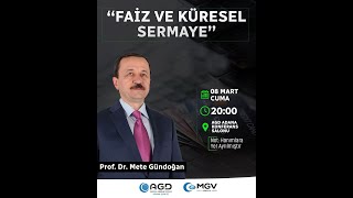 Prof Dr Mete Gündoğan  Faiz ve Küresel Sermaye [upl. by Aenehs]