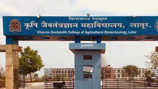 Vilasrao Deshmukh College of Agriculture BiotechnologyLatur at glance [upl. by Nosle]