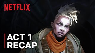 Arcane Season 2  Act 1 Recap  Netflix [upl. by Oijres373]