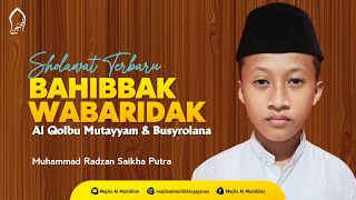 BAHIBBAK WABARIDAK  RADZAN  MAJLIS AL MUHIBBIN  PAJARAN [upl. by Garcia]