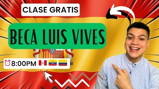 ✅Cómo aplicar a la beca Luis Vives 2023  La mejores becas EN ESPAÑA 🇪🇸 [upl. by Lemuel]