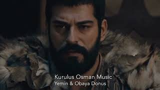 Kurulus Osman Music  Yemin amp Obaya Donus [upl. by Matronna]