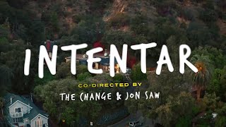 The Change  Intentar Video Oficial [upl. by Atinat]