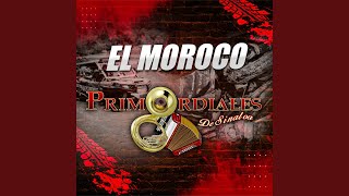 El Moroco [upl. by Trever]