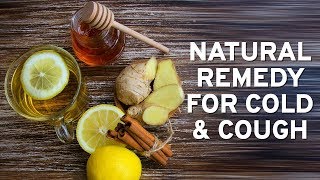 Natural Treatment For Cold And Cough  Easy Home Remedy  Effective Medicine  Cure The Cold [upl. by Pirzada]