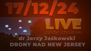 161224 LIVE  Andy Choinski  Dr Jaskowski  Drony nad New Jersey [upl. by Goodspeed]