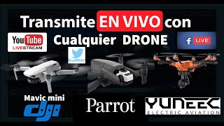 COMO TRANSMITIR EN VIVO CON CUALQUIER DRONE EN TUS REDES en ESPAÑOL [upl. by Inele]