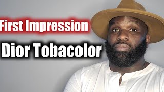 First Impression Dior Tobacolor 2021 [upl. by Lontson]