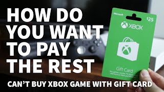 Xbox One How Do You Want to Pay the Rest – Xbox Gift Card Not Working Because of Added Tax Charge [upl. by Geller]