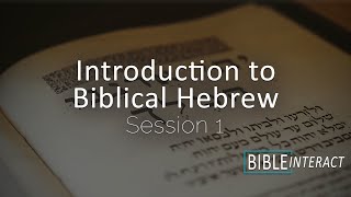 Introduction to Biblical Hebrew Part 1 [upl. by Fachini923]